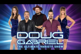 Doug Gabriel - The Ultimate Variety Show Video