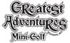 Greatest Adventures Mini Golf