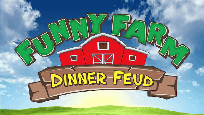 Funny Farm Dinner Feud