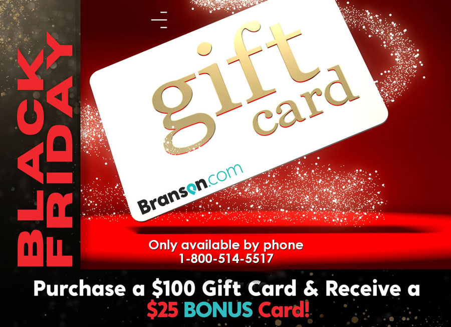 Black Friday Bonus Branson Gift Card Offer